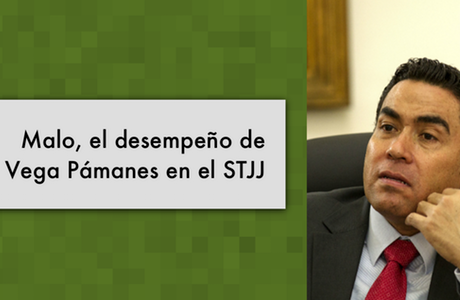 Malo, el desempeño de Vega Pámanes en el STJJ
