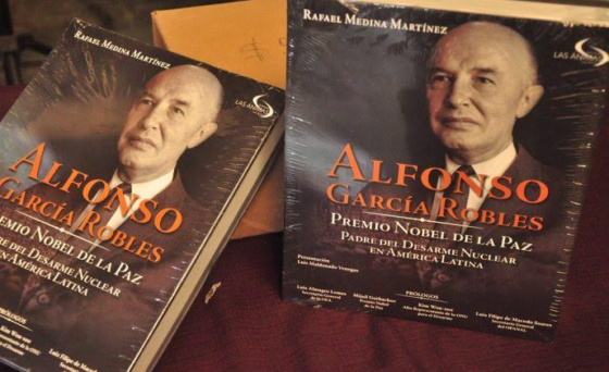 Con un libro rescatan del olvido al Nobel de la Paz, Alfonso García Róbles